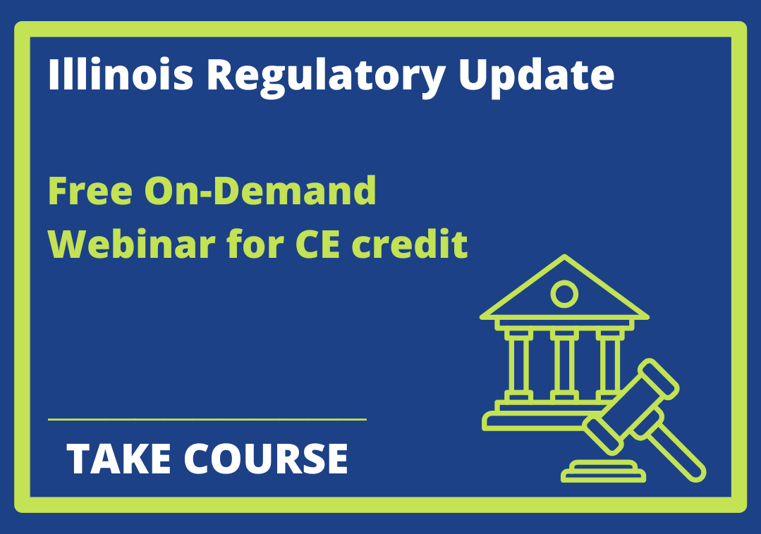 Illinois Regulatory Update